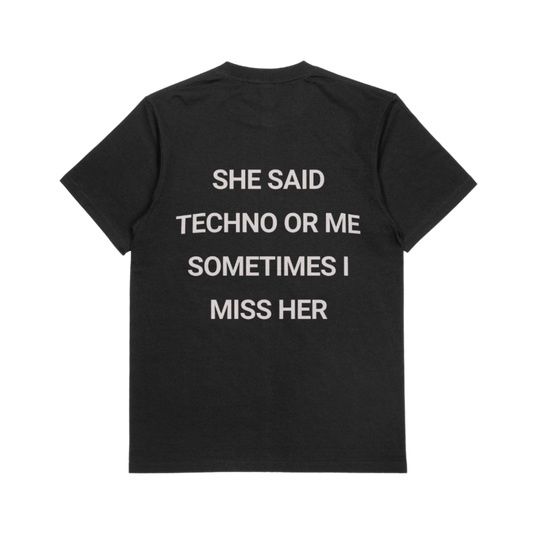 Techno or Me (Back) Tee